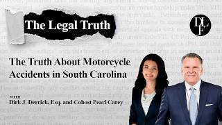 TLT 32: The Truth About Motorcycle Accidents in South Carolina