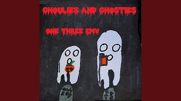 Ghoulies and Ghosties
