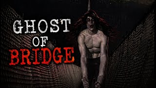 Kichkandi in nepal || NEPALI HORROR STORY || Ghost of Bridge || Jhuto Roop