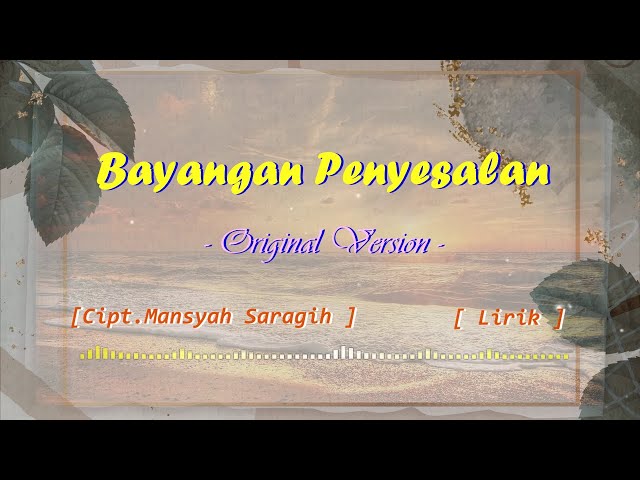 Bayangan Penyesalan - Original Version (Lirik) class=