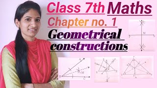 Class 7th Maths Chapter 1| Geometrical constructions | Maharashtra State board