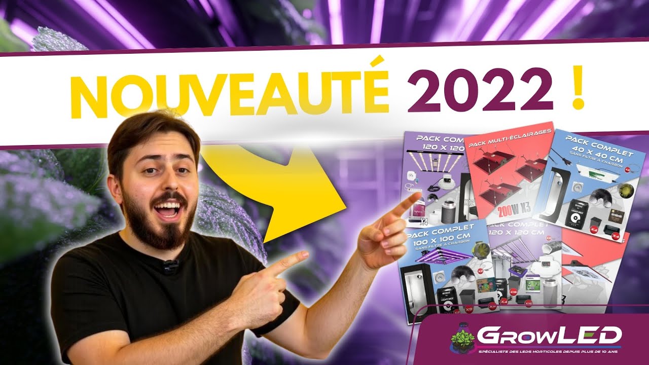 Découvre les packs GrowLED 2022 pour faire ta culture en intérieur ! 🌱 (Pack complet, éclairages...)