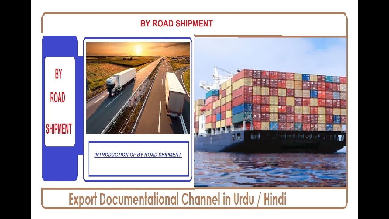 S.114 BY ROAD SHIPMENT IN URDU / HINDI YouTube