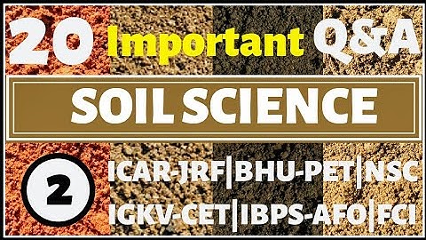 ICAR JRF SOIL SCIENCE | PART-2 | BY AGRICARE AS | ICAR-JRF, IBPS-AFO IGKV-CET, BHU-PET