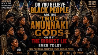    The Hidden Truth About Black People & The Anunnaki EXPOSED