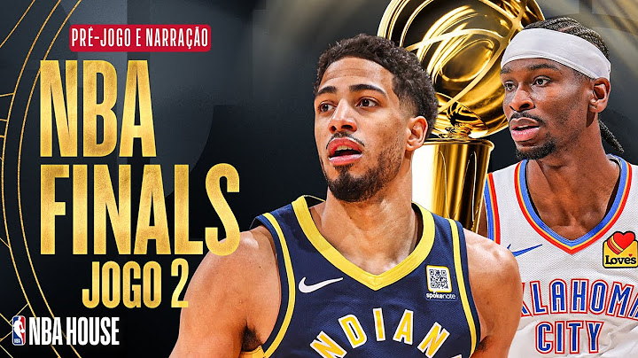 NBA FINALS: INDIANA PACERS x OKLAHOMA CITY THUNDER (Jogo 2)