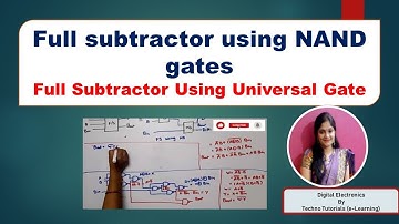 Unit 2 L8.6 | Full subtractor using NAND gates | Full Subtractor Using Universal gates