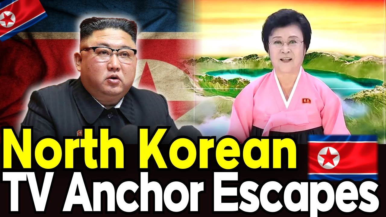 North Korean TV Anchor Reportedly Defects, The Escape That Shook North Korea