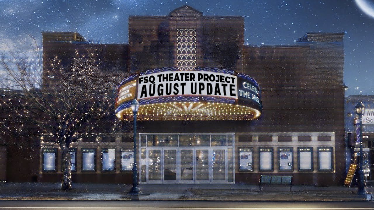 Franklin Square Theater Project - AUGUST UPDATE