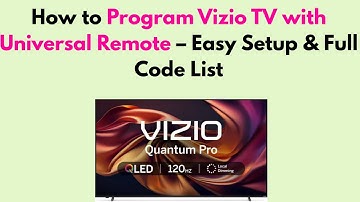How to Program Vizio TV with Universal Remote – Easy Setup & Full Code List