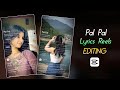 Pal Pal Song Reels Editing | Pal Pal Song Reels Editing Capcut Template | Capcut Video Editing 