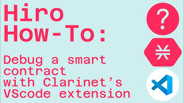 How to Debug Smart Contracts in Clarinet’s VS Code Extension