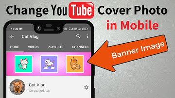 How to Change YouTube Channel Art Cover photo on Android & iOS