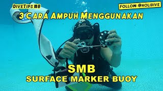 HOW TO USE AN SMB WHILE DIVING | How To Deploy The SMB DIVE TIPS #8