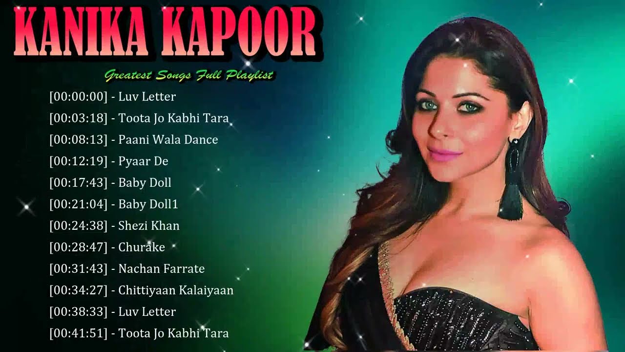 🎶 Kanika Kapoor – Upbeat tracks with energy, style, and endless replay value 🔁