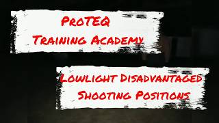 CQB Lowlight Drills from Disadvantaged Positions