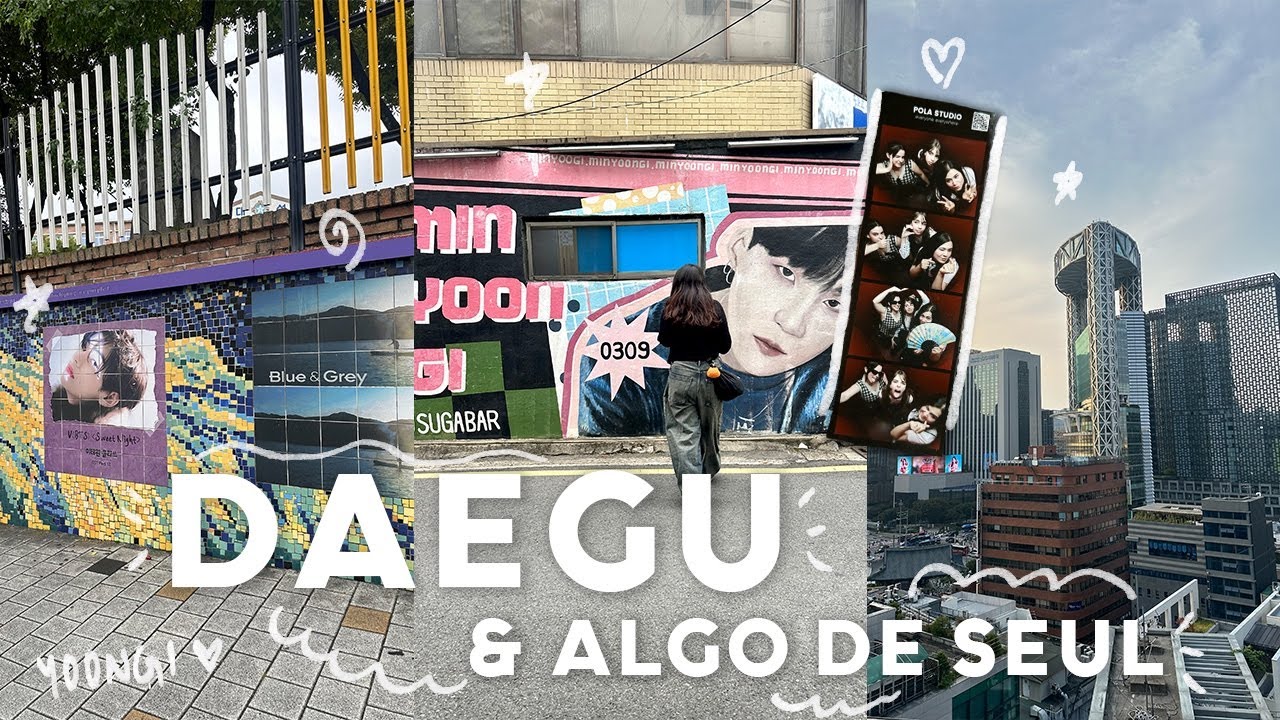 daegu + and a little bit of seoul | vlog 04