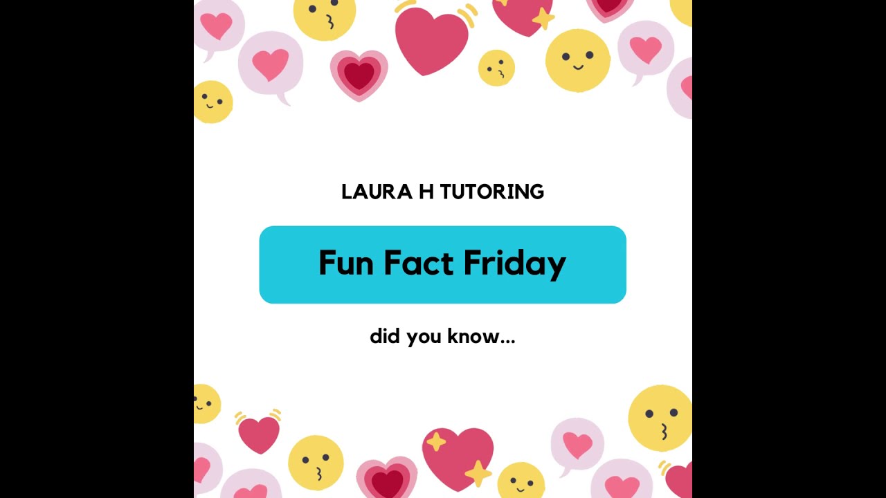Fun Fact Friday!