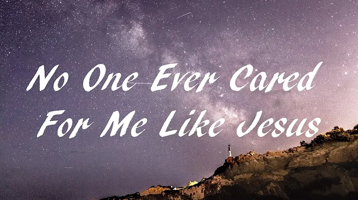 No One Ever Cared For Me Like Jesus - A Cover by B...