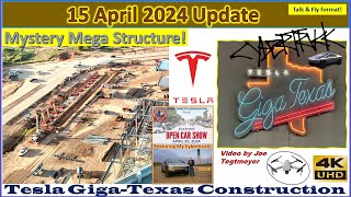 Mystery Structure! Cybertrucks Pile Up & Leadership Changes! 15 Apr 2024 Giga Texas Update (07:15AM)