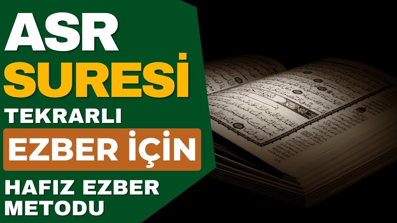 Asr Suresi Ezber İçin Her Ayet 10 Tekrarlı - Hafız Ezber Metodu