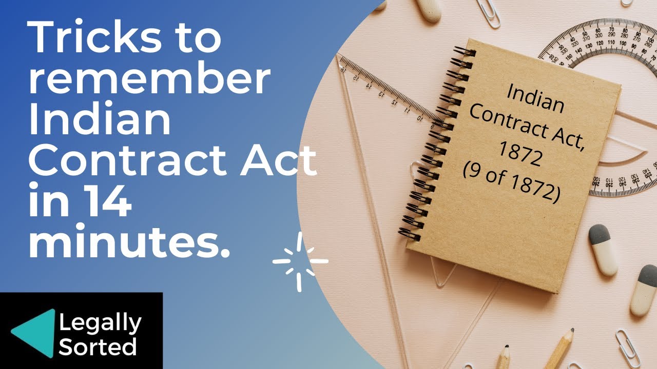 Tips & Tricks to remember Indian Contract Act | Introduction to Indian Contract Act, 1872