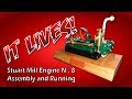 Building the Stuart Turner Number 8 Mill Engine - Final!