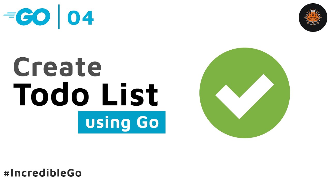 CLI Todo List in GO - 04 Incredible Go