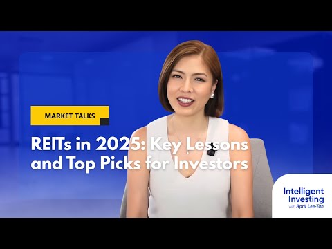 Thumbnail for REITs in 2025: Key Lessons and Top Picks (Intelligent Investing with April Tan, COL Financial)