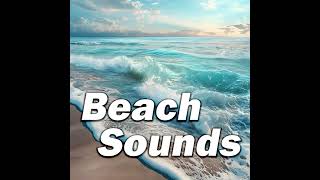 Beach Sounds Bliss: Gentle Surf Harmony
