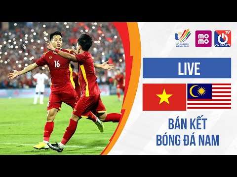 🔴Trực Tiếp: U23 Việt Nam - U23 Malaysia l Bán kết bóng đá nam - SEA Games 31