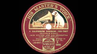 Download Lagu 1930 Jack Hylton - A Californian Serenade (Pat O’Malley, vocal) MP3