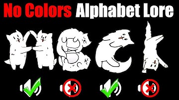 No Colors ALPHABET LORE but transformed from cats (Full Version A-Z)