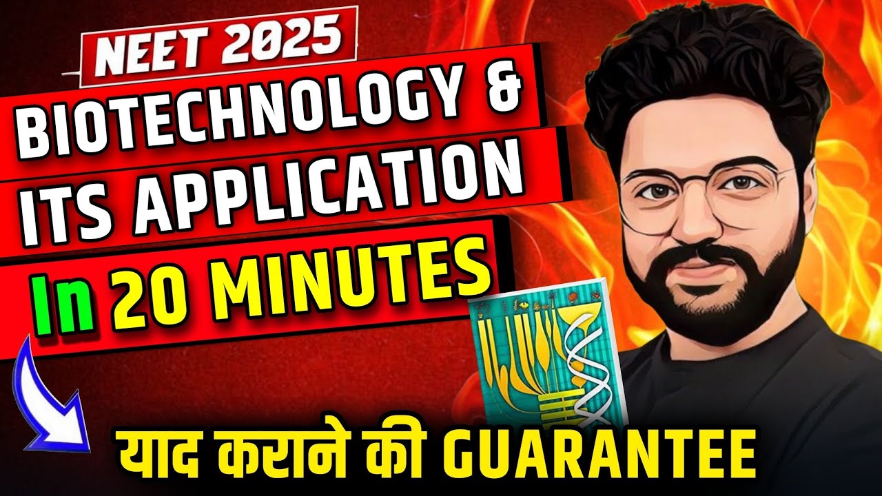 Superfast धांसू Revision🔥| BIOTECHNOLOGY & ITS APPLICATIONS | Class 12 | Neet 2025