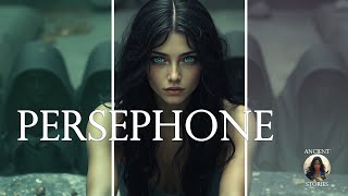 🌿 Persephone: Queen of the Underworld Daughter of Demeter | Greek Mythology | Ancient Untold Stories