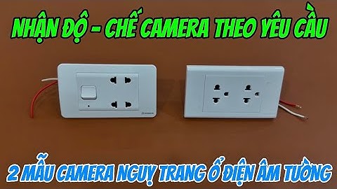 2 mẫu camera nguỵ trang ổ điện âm tường bán chạy 2025 , camera mini ổ cắm điện giấu kín giá rẻ