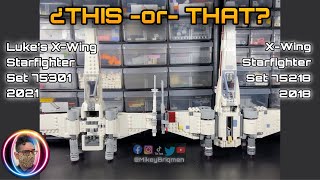 THIS or THAT - LEGO Star Wars X Wing Comparison - 75301, 75218 (2021, 2018)