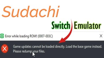 Sudachi Emulator | How to fix Error Game Updates Cannot be Loaded directly