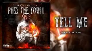 Majin Manno - Tell Me Official Audio