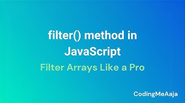 JavaScript filter() Method Explained