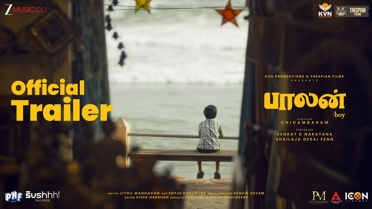Balan - The Boy (Tamil) - Official Trailer | Chidambaram | Sushin Shyam