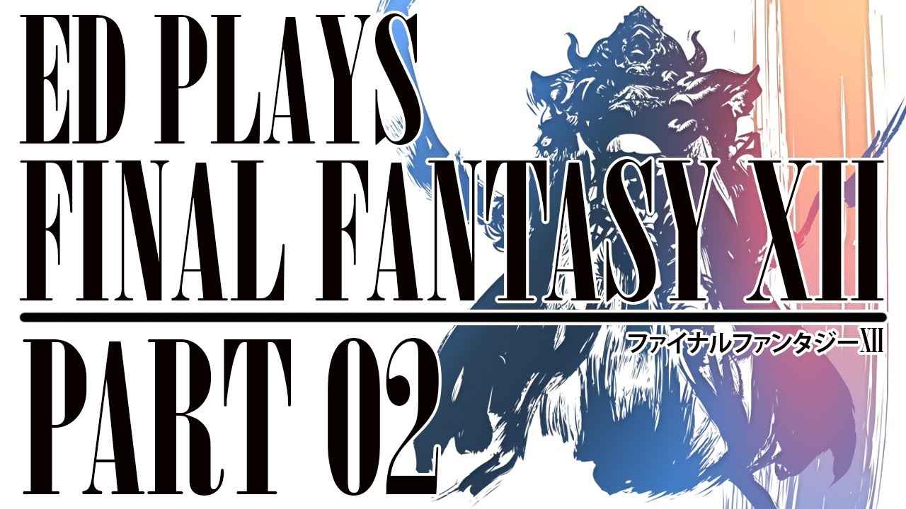 Vayne, Consul of the Empire | Ed Plays Final Fantasy XII