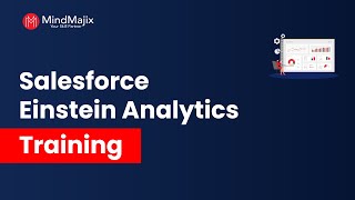 Salesforce Einstein Analytics Training | Salesforce CRM Analytics Certification Course | MindMajix
