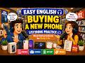 Buying a New Phone 📱 | Easy English Listening Practice