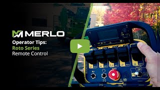 Operator Tips: Merlo Roto Series: Remote Control