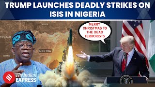 Trump Unleashes US Airstrikes on ISIS Targets in Nigeria After Warning of ‘Christian Slaughter