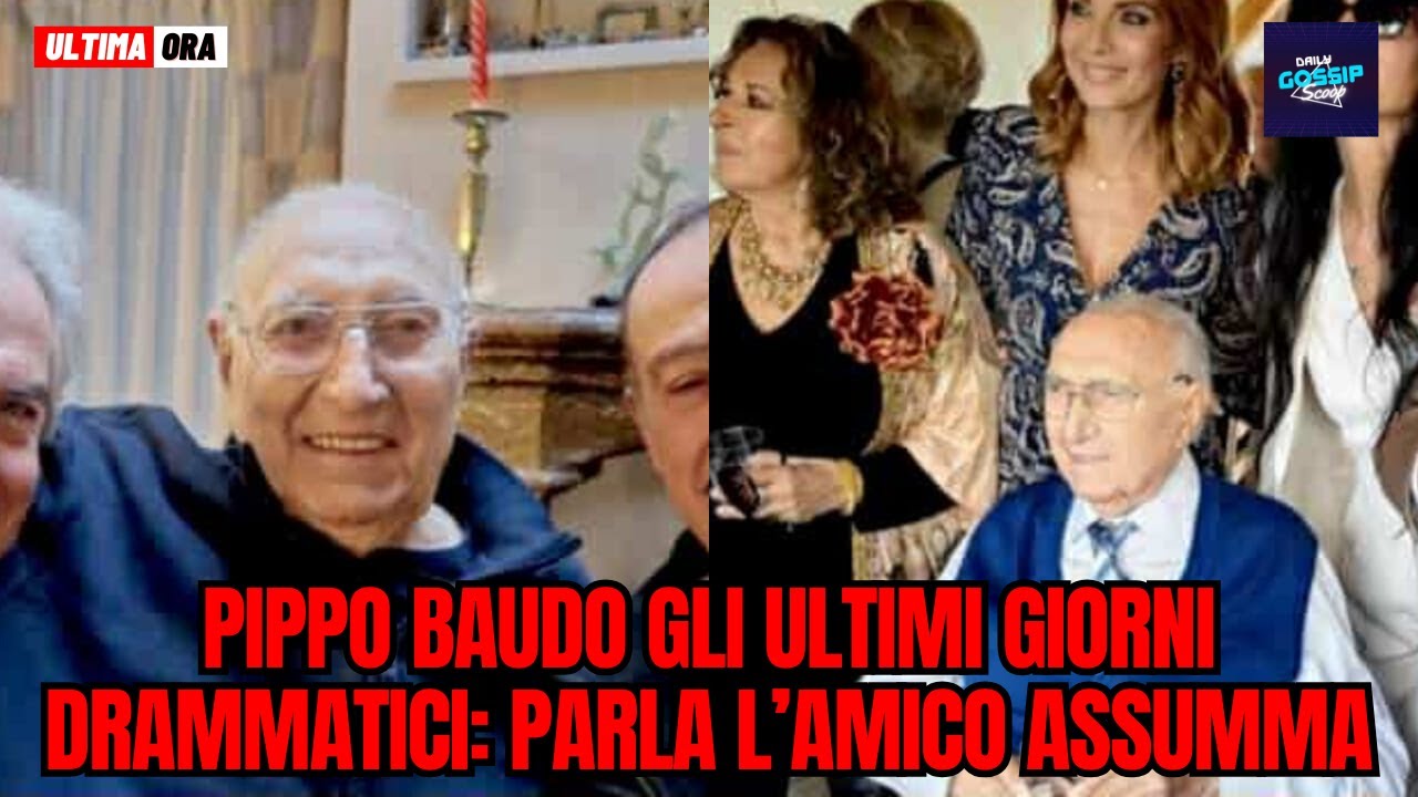 Pippo Baudo gli ultimi giorni drammatici: parla l’amico Assumma