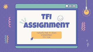 Y2S1 TFI Assignment Demo Video - Isabelle Pak Yi Shan