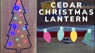 Cedar Christmas Tree Lantern Box by Potter's Work 2,922 views 2 years ago 17 minutes