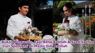 Download lagu Not the Bride and Groom, But Bella Astillah & Syed Saddiq Steal the Spotlight at Didi Astillah's ...